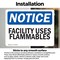 Signmission Facility Uses Flammables OSHA Notice Sign, Vinyl Decal, 10in W x 7in L, 2PK OS-2PACK-NS-D-710-L-12403 - alternate 2